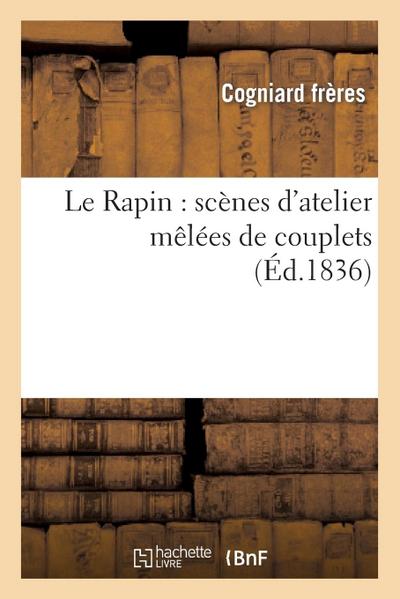 Le Rapin: Scènes d’Atelier Mêlées de Couplets