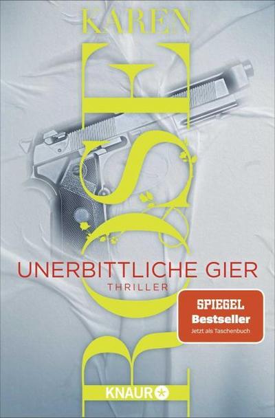Unerbittliche Gier
