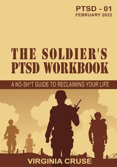 The Soldier’s PTSD Workbook
