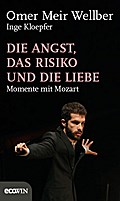 Die Angst, das Risiko und die Liebe