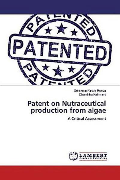 Patent on Nutraceutical production from algae