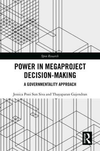 Power in Megaproject Decision-making