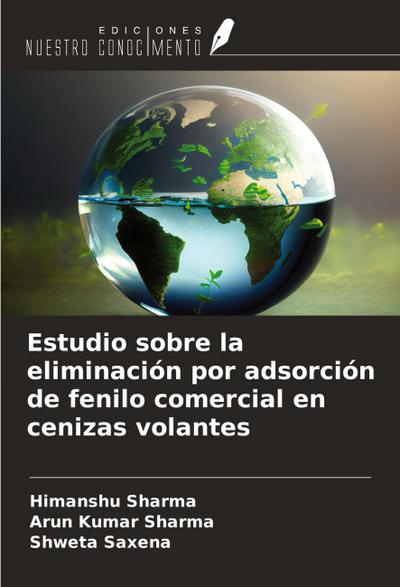 Estudio sobre la eliminación por adsorción de fenilo comercial en cenizas volantes