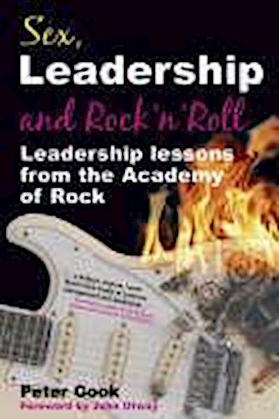 Sex, Leadership and Rock’n Roll