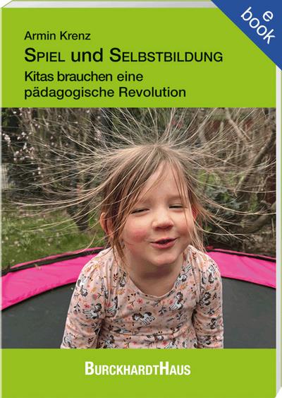 SPIEL und SELBSTBILDUNG