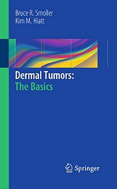 Dermal Tumors: The Basics