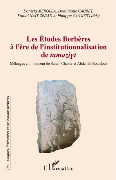 Les Études Berbères à l’ère de l’institutionnalisation de tamaziyt