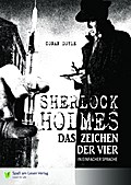 Sherlock Holmes - Das Zeichen der Vier