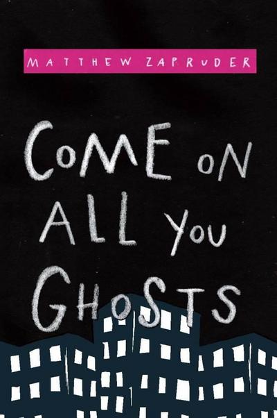 Come on All You Ghosts