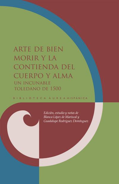 Arte de bien morir y La contienda del cuerpo y alma