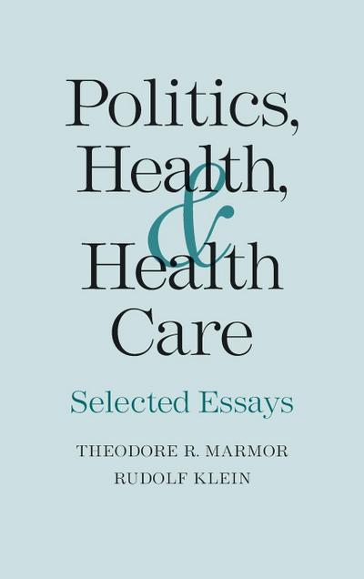 Politics, Health, and Health Care