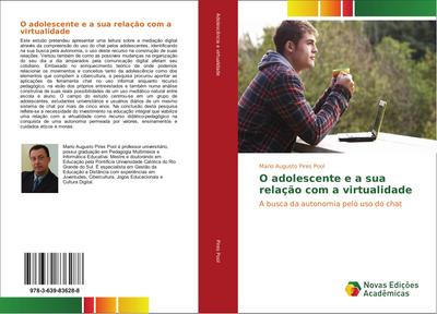 O adolescente e a sua relação com a virtualidade