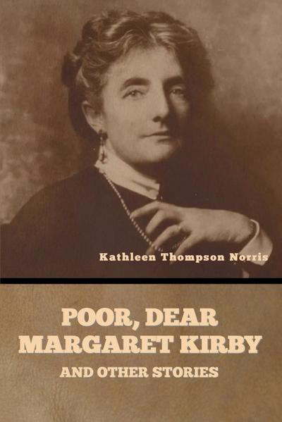 Poor, Dear Margaret Kirby and Other Stories
