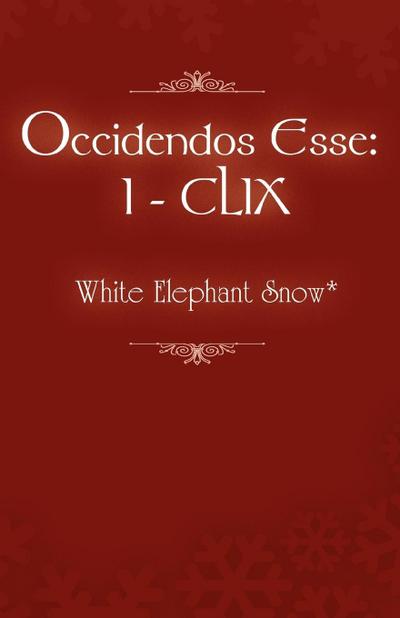 Occidendos Esse