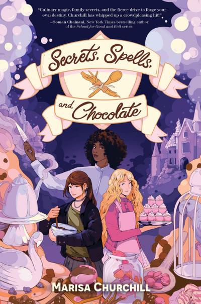 Secrets, Spells, and Chocolate