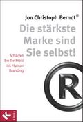 Die stärkste Marke sind Sie selbst!