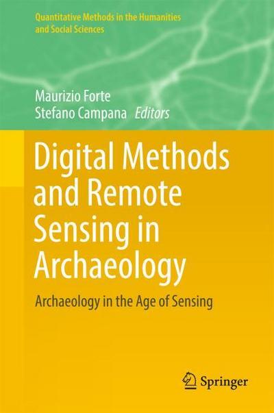 Digital Methods and Remote Sensing in Archaeology
