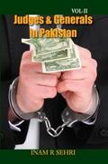Judges and Generals in Pakistan Volume II