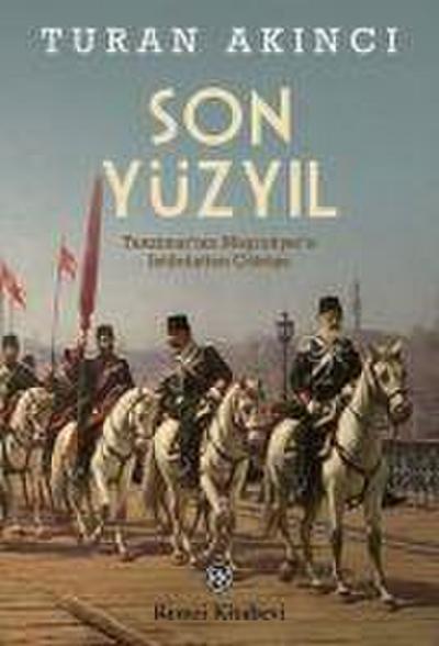 Son Yüzyil