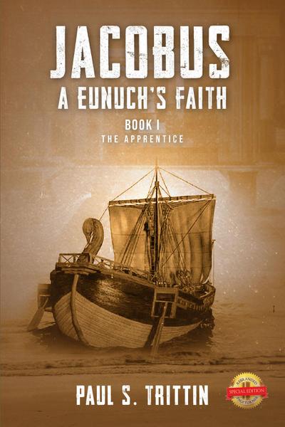 Jacobus: A Eunuch’s Faith: Book I