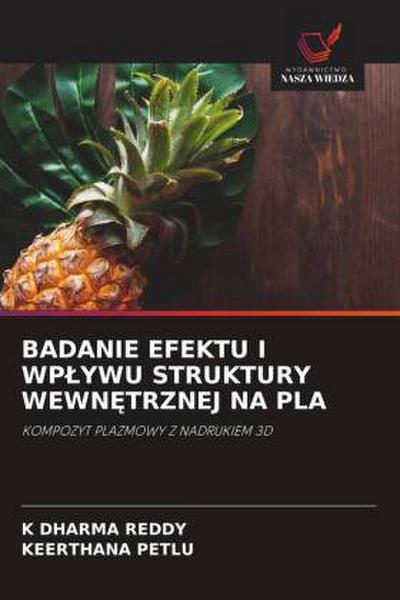 BADANIE EFEKTU I WP¿YWU STRUKTURY WEWN¿TRZNEJ NA PLA
