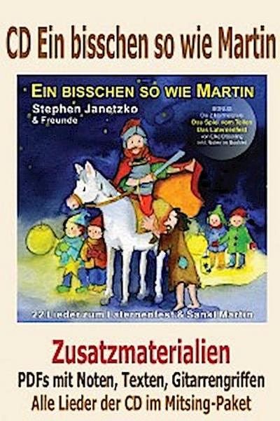 Noten zur CD "Ein bisschen so wie Martin" - Zusatzmaterialien