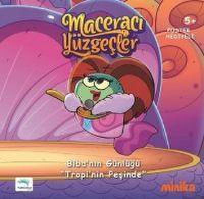 Maceraci Yüzgecler 2 - Bibanin Günlügü - Tropinin Pesinde Ciltli