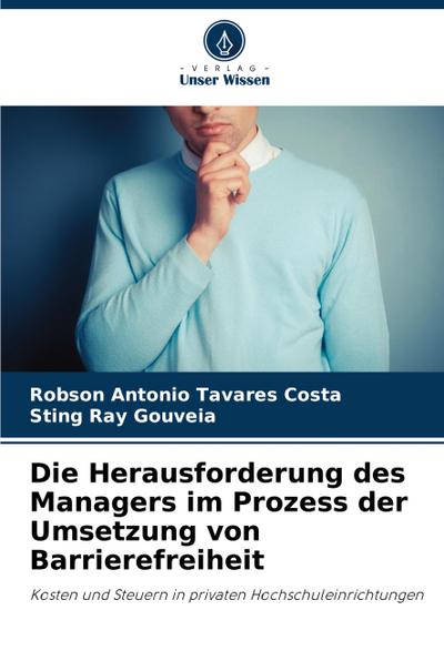 Die Herausforderung des Managers im Prozess der Umsetzung von Barrierefreiheit