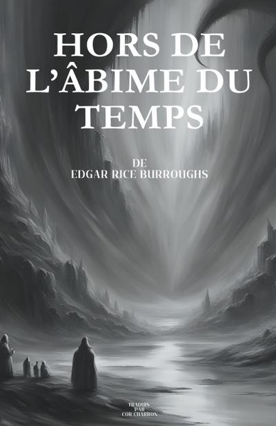 Hors de l’âbime du temps
