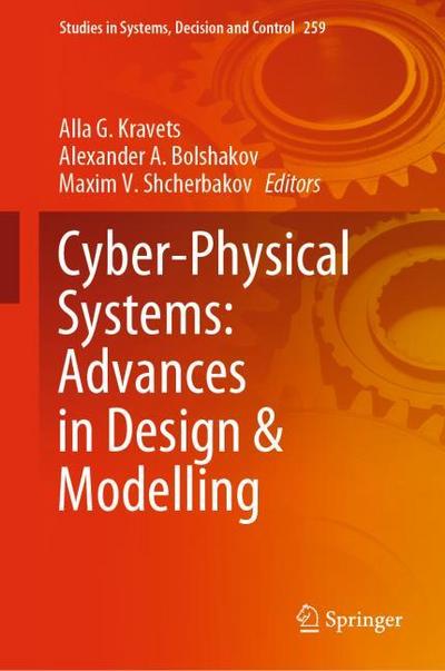 Cyber-Physical Systems: Advances in Design & Modelling