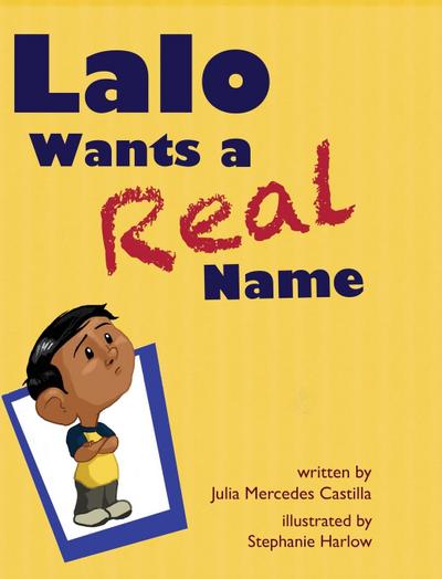 Lalo Wants a Real Name