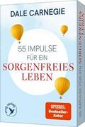 55 Impulse für ein sorgenfreies Leben