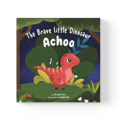 The Brave Little Dinosaur Achoo