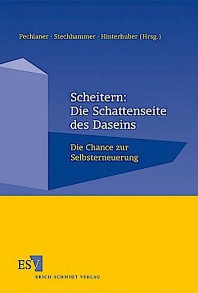 Scheitern: Die Schattenseite des Daseins