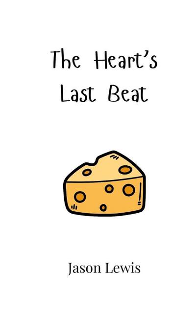 The Heart’s Last Beat