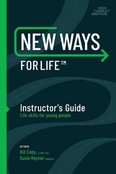 New Ways for Life(tm) Instructor’s Guide