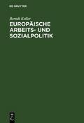 Europäische Arbeits- und Sozialpolitik
