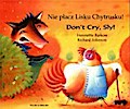 Don’t Cry Sly in Polish and English