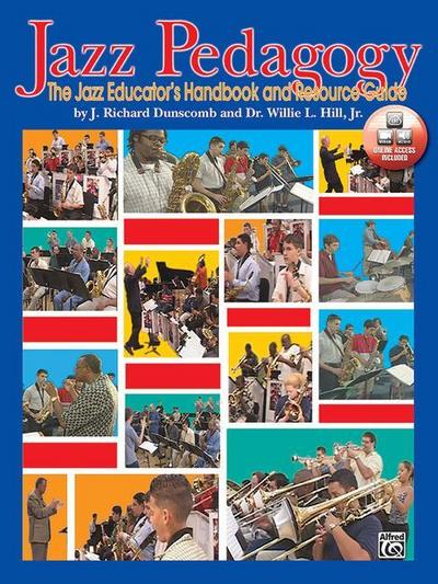 Jazz Pedagogy: The Jazz Educator’s Handbook and Resource Guide, Book & Online Video/Audio [With DVD]