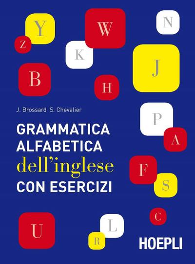 Grammatica alfabetica dell’inglese con esercizi