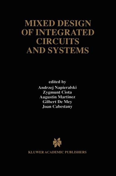 Mixed Design of Integrated Circuits and Systems