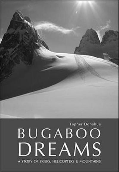 Donahue, T: Bugaboo Dreams
