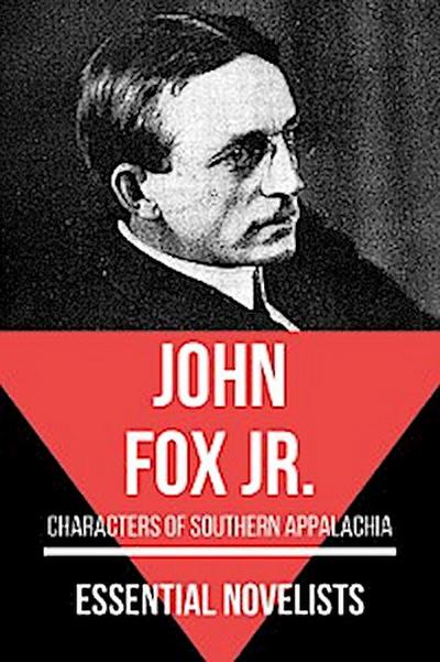 Essential Novelists - John Fox Jr.