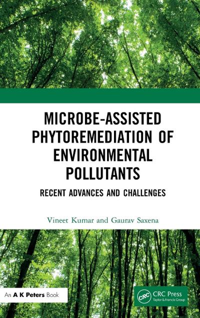 Microbe-Assisted Phytoremediation of Environmental Pollutants