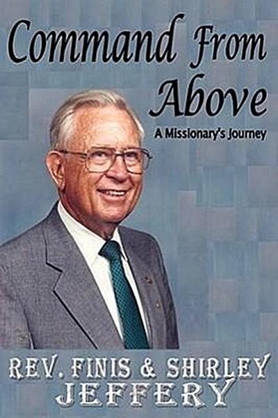Command from Above - A Missionary’s Journey