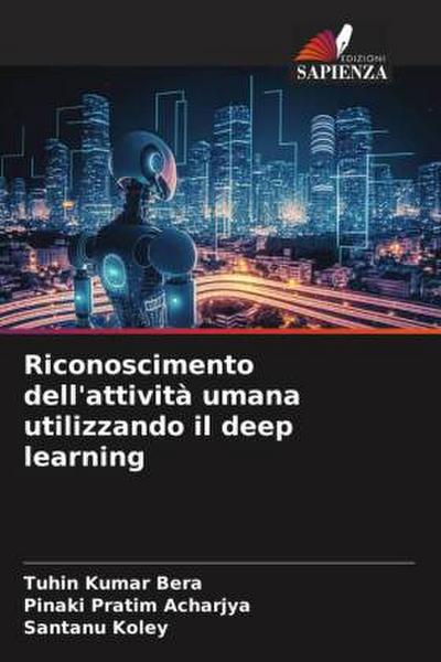 Riconoscimento dell’attività umana utilizzando il deep learning