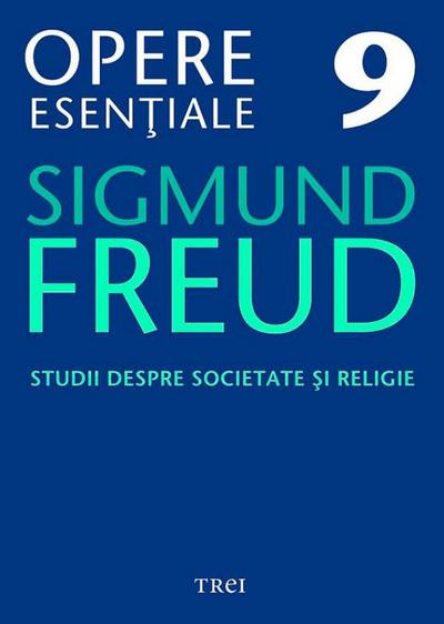 Opere esen¿iale, vol. 9 - Studii despre societate ¿i religie