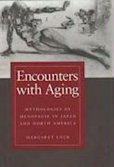 Encounters with Aging