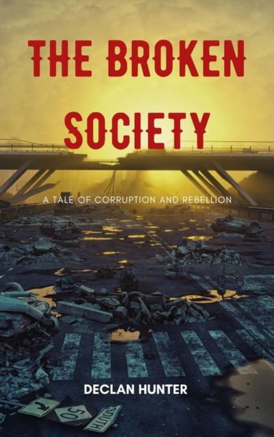 The Broken Society
