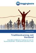 Triathlontraining mit Verstand